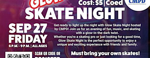 Glow Skate Night | 626 Wentworth Ave