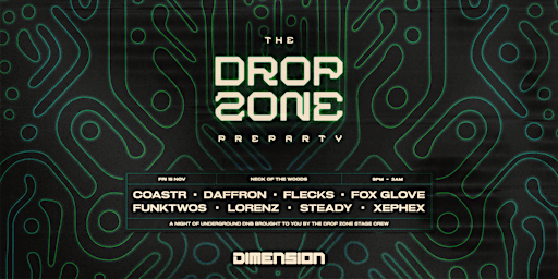 Dimension Drop Zone Preparty | Neck Of The Woods