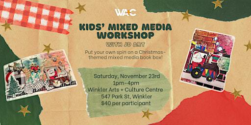 Kids' Mixed Media Workshop | Winkler Arts & Culture