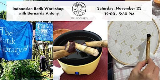 Indonesian Batik Workshop with Bernarda Antony | Slocan Community Hall