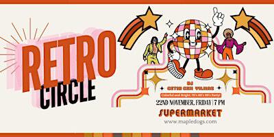 Retro Circle Party Series: Groove Through the Decades! | Supermarket Bar and Variety
