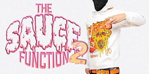 The Sauce Function 2 | 8 Hood Street
