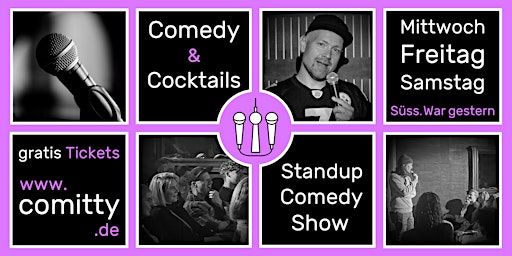 ⭐ Comedy und Cocktails ⭐ Profi Comedians und Newcomer ⭐ Gratis Open Mic | Süss. War gestern