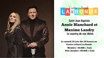 Annie Blanchard & Maxime Landry - Le country de nos idoles | 32 Mountjoy St N