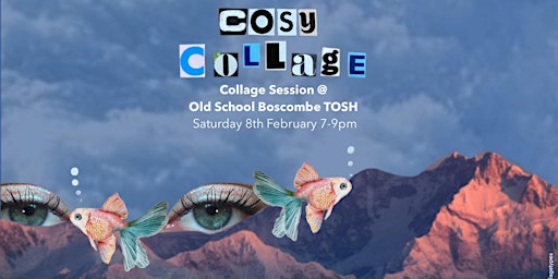 Cosy Collage @ TOSH Old School Boscombe | The Old School House Boscombe