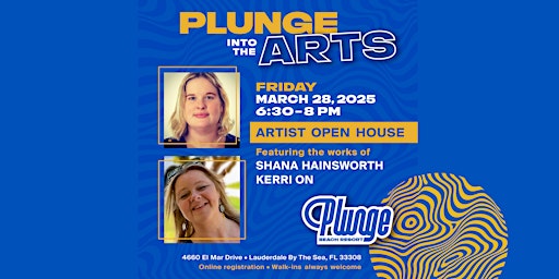Plunge into the Arts with Shana Hainsworth and Kerri On | Plunge Beach Resort
