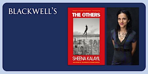 THE OTHERS - An evening with Sheena Kalayil | Blackwell's Bookshop