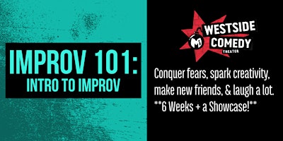 IMPROV 101: Intro to Improv (Tuesday Nights) | 1424 4th St