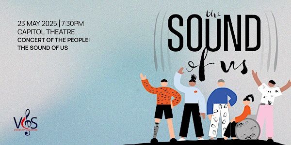 Concert of the People: The Sound of Us | Capitol Theatre