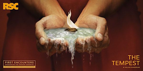 THE TEMPEST - Royal Shakespeare Company @ AVPS | NN3 3NQ