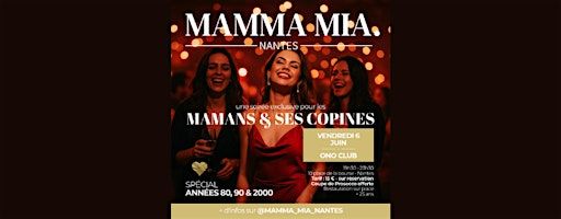 "Mamans & Ses Copines" – La Soirée 100% Filles (Maman ou pas !) | ONŌ Club