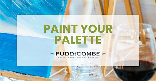 Paint Your Palette - Puddicombe Paint & Wine Afternoon | Puddicombe Estate Winery