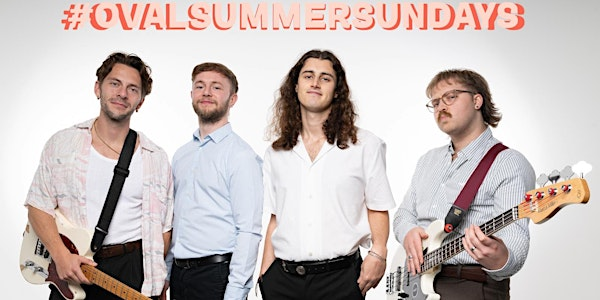 The Hysterics : Oval Summer Sundays | The Oval Bandstand & Lawns