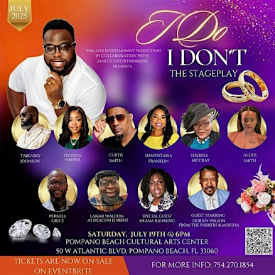 Lamar Waldon's "I Do, I Don't" Stage Play | Pompano Beach Cultural Center