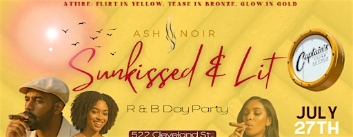 Sunkissed & Lit Day Party | Captain's Cigar Lounge