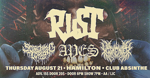 Rust w/ Scorching Tomb, APES, and Wishender | 32 Hess St S