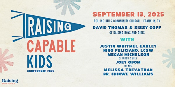 Raising Capable Kids: A Parenting Conference with David Thomas & Sissy Goff | Rolling Hills Community Church - Franklin Campus