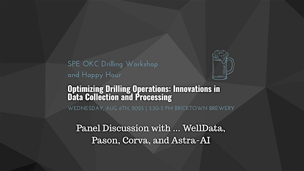 SPE Optimizing Drilling Ops: Innovations in Data Collection and Processing | Bricktown Brewery