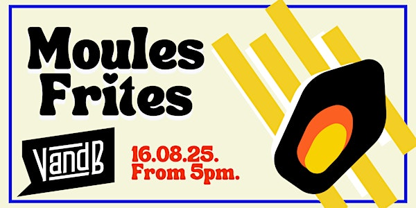 Moules Frites at V and B. | V and B Northampton