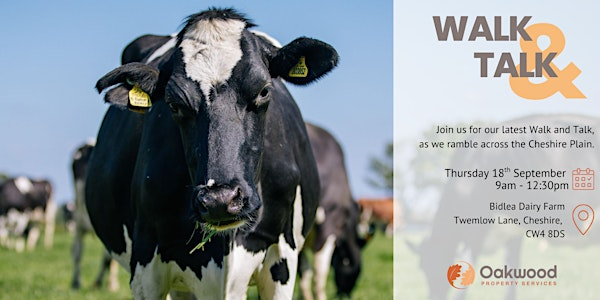 "Walk and Talk" with Oakwood Property Services | Bidlea Dairy