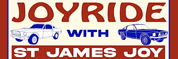 Joy Ride: Saint James Joy & Friends | Friends and Lovers