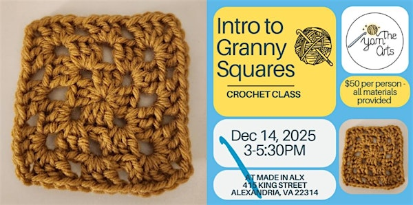 Intro to Granny Squares with The Yarn Arts | Made in ALX