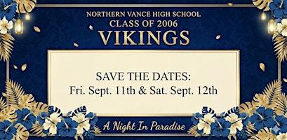 NORTHERN VANCE HIGH SCHOOL  CLASS OF 2006 – VIKINGS 20TH REUNION | 3525 Maitland Dr