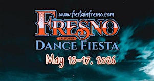 3rd Fresno Dance Fiesta 2026 | 4774 N Blackstone Ave