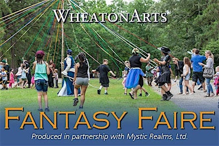 FANTASY FAIRE - June 27 & June 28, 2026 in Millville, NJ! | Wheaton Arts and Cultural Center