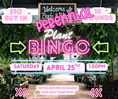 Perennial Plant Bingo at Buds & Blooms Greenhouse and Gardens Sat, April 25 | 3074 MS-550