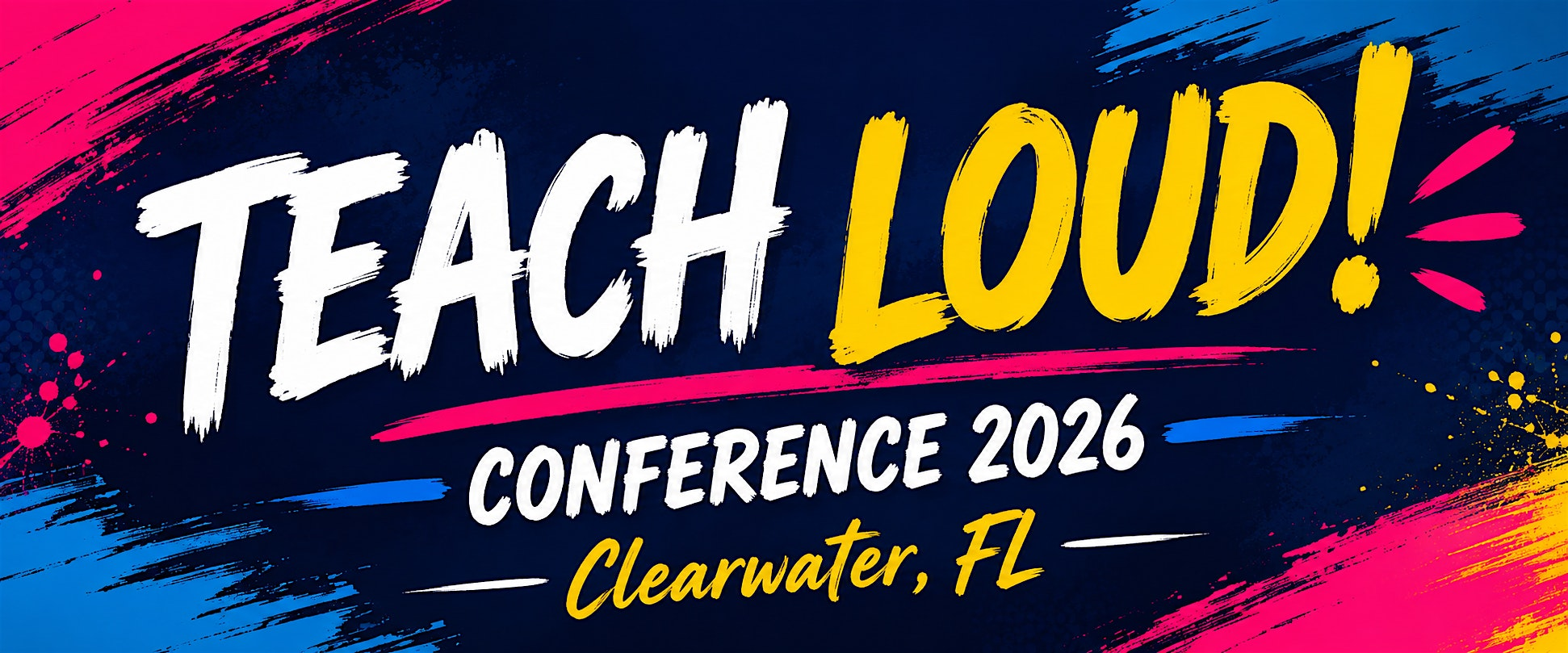 TEACH LOUD CONFERENCE FOR TEACHERS: ONE IMPACTFUL DAY | 18167 US Hwy 19 N