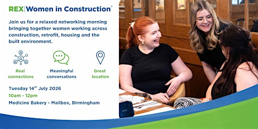 REX Women in Construction | Coffee. Connections. Conversation. | Medicine Bakery