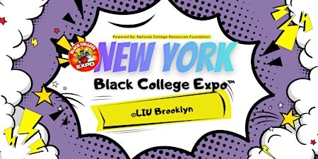 15th Annual New York Black College Expo™ in Brooklyn -FREE | Long Island University Brooklyn