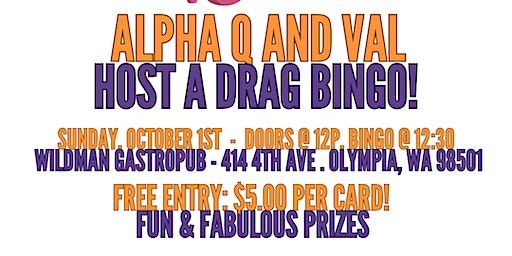 Alpha And Val: Host A Drag Bingo (Olympia) | Wild Man Gastropub