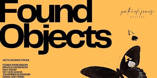 Found Objects - Opening Reception | Patrick Jones Gallery