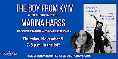 The Boy from Kyiv: Alexei Ratmansky's Life in Ballet | Bookstore1Sarasota