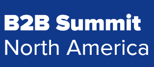 B2B Summit North America 2024 | Austin Convention Center