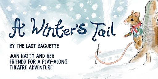 A Winter's Tail - A Christmas play-along theatre with The Last Baguette | Malmesbury Town Hall