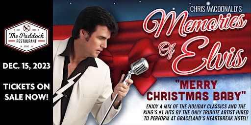 Chris MacDonald's Memories of Elvis "Merry Christmas Baby" Dinner & Show | PBKC @ The Palm Beach Kennel Club