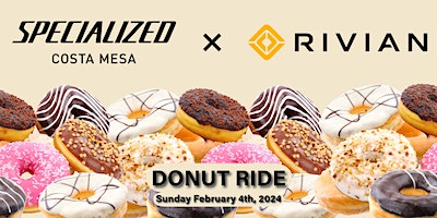 Specialized Costa Mesa X Rivian Donut Ride! | Specialized Costa Mesa - 1901 Harbor Blvd