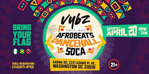 VYBZ FESTIVAL - AFROBEATS vs DANCEHAL vs SOCA | Karma DC Live Music Venue
