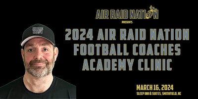 2024 Air Raid Nation Football Coaches Academy | Sleep Inn & Suites Smithfield near I-95