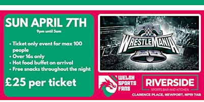 Wrestlemania XL | Riverside Sports Bar