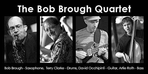 Bob Brough Quartet at DROM Taberna | DROM Taberna