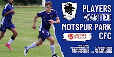 FOOTBALL TRIALS - 2024/25 - MOTSPUR PARK FC | Sir Joseph Hood Memorial Playing Fields, KT3 6NE