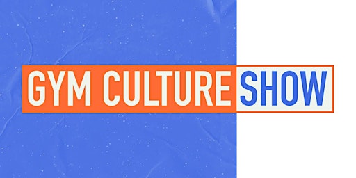 Gym Culture Show | Coast Langley City Hotel & Convention Centre, Fraser Highway, Langley, BC, Canada