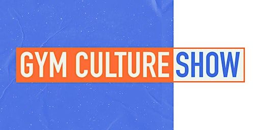 Gym Culture Show | Coast Langley City Hotel & Convention Centre, Fraser Highway, Langley, BC, Canada