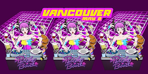 The Vancouver Pancakes & Booze Art Show | Fortune Sound Club