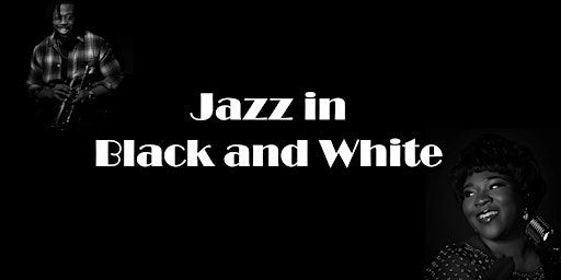 Jazz in Black and White (A Look at Jazz Through My Lens) | 312 Chestnut St
