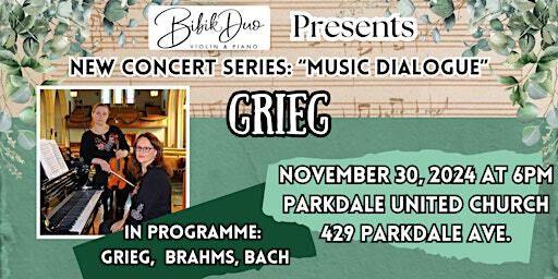Bibik Duo presents "Grieg" | Parkdale United Church